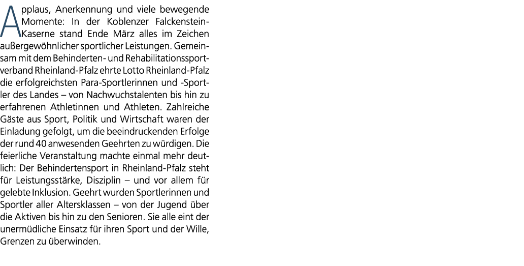 Applaus, Anerkennung und viele bewegende Momente: In der Koblenzer Falckenstein Kaserne stand Ende M rz alles im Zeic...