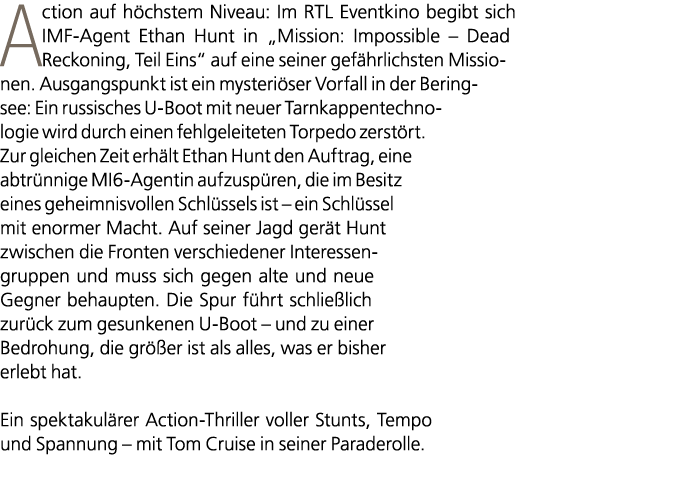 Action auf h chstem Niveau: Im RTL Eventkino begibt sich IMF Agent Ethan Hunt in „Mission: Impossible – Dead Reckonin...