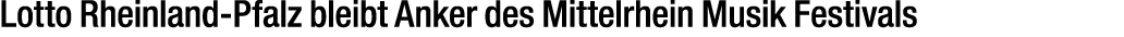 Lotto Rheinland Pfalz bleibt Anker des Mittelrhein Musik Festivals