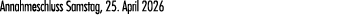 Annahmeschluss Samstag, 25. April 2026