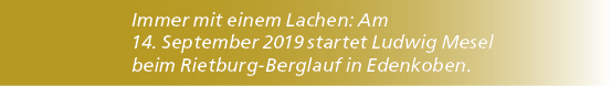Immer mit einem Lachen: Am 14. September 2019 startet Ludwig Mesel beim Rietburg Berglauf in Edenkoben.