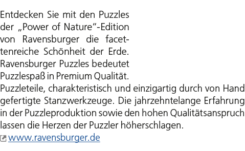 Entdecken Sie mit den Puzzles der „Power of Nature“ Edition von Ravensburger die facettenreiche Sch nheit der Erde. R...
