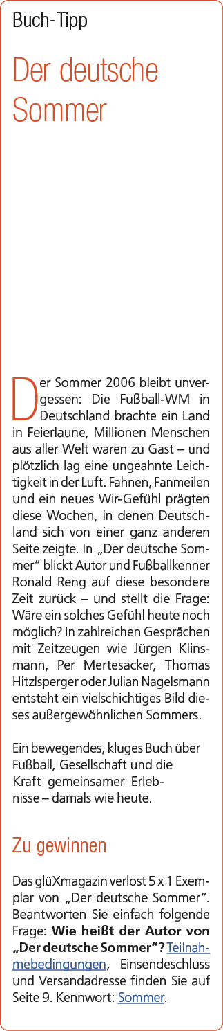 Buch Tipp Der deutsche Sommer Der Sommer 2006 bleibt unvergessen: Die Fu ball WM in Deutschland brachte ein Land in F...