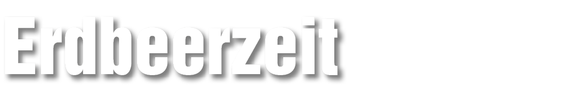 Erdbeerzeit