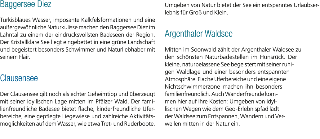 Baggersee Diez T rkisblaues Wasser, imposante Kalkfelsformationen und eine au ergew hnliche Naturkulisse machen den B...