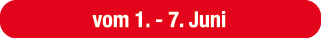 vom 1. 7. Juni