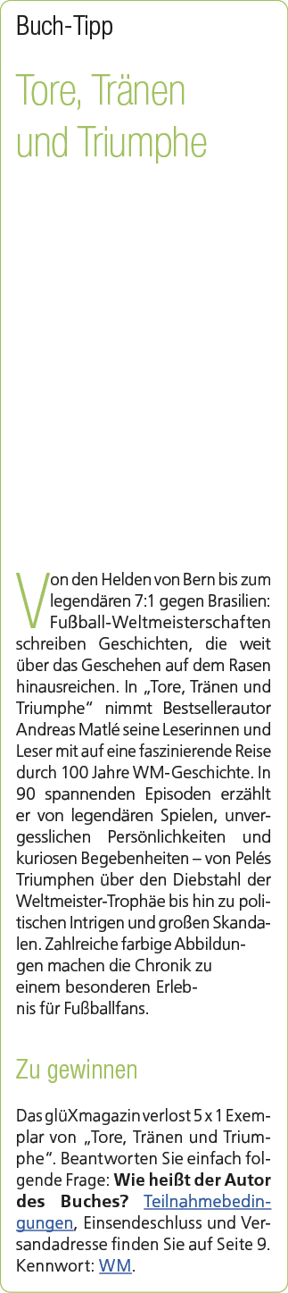 Buch Tipp Tore, Tr nen und Triumphe Von den Helden von Bern bis zum legend ren 7:1 gegen Brasilien: Fu ball Weltmeist...