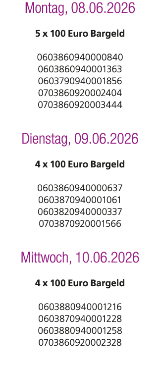 Montag, 08.06.2026 5 x 100 Euro Bargeld 0603860940000840 0603860940001363 0603790940001856 0703860920002404 070386092...