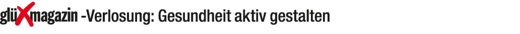 ￼ Verlosung: Gesundheit aktiv gestalten