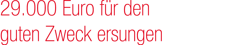 29.000 Euro f r den guten Zweck ersungen