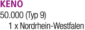 KENO 50.000 (Typ 9) 1 x Nordrhein Westfalen 
