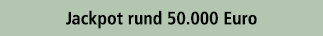 Jackpot rund 50.000 Euro