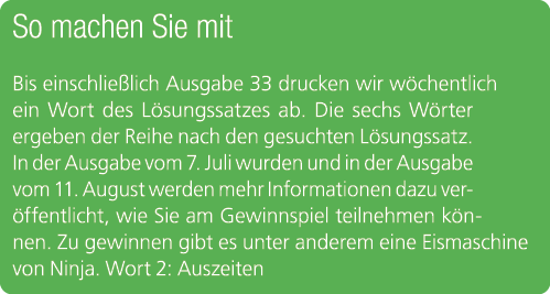 So machen Sie mit Bis einschlie lich Ausgabe 33 drucken wir w chentlich ein Wort des L sungssatzes ab. Die sechs W rt...