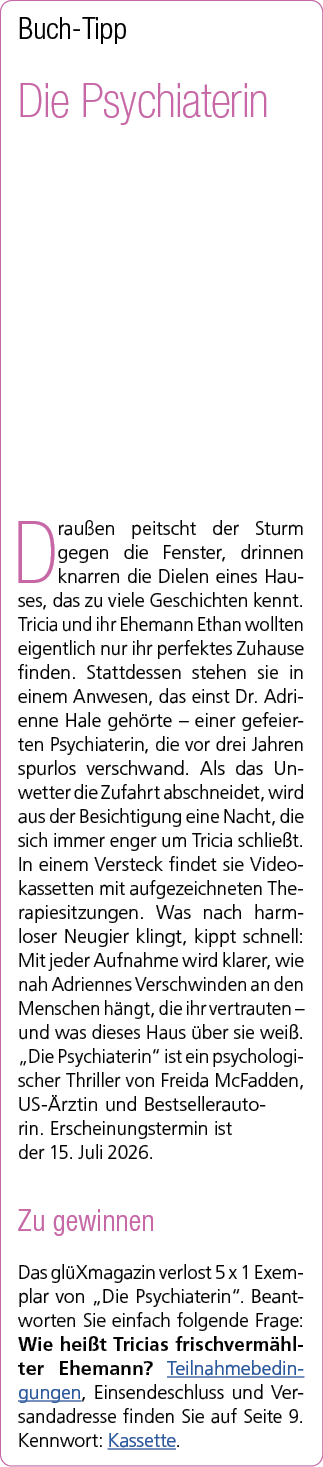 Buch Tipp Die Psychiaterin Drau en peitscht der Sturm gegen die Fenster, drinnen knarren die Dielen eines Hauses, das...