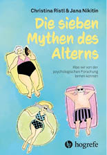 Drei Senioren in Badebekleidung entspannen auf Luftmatratzen im Wasser vor einem hellblauen Hintergrund mit dem Titel „Die sieben Mythen des Alterns“ und Autorenangaben. Beschreibung von KI generiert