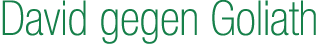 David gegen Goliath