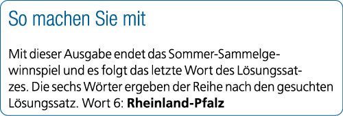 So machen Sie mit Mit dieser Ausgabe endet das Sommer Sammelgewinnspiel und es folgt das letzte Wort des L sungssatze...