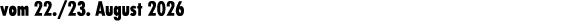 vom 22./23. August 2026