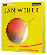 Gelbes H rbuchcover mit dem Titel Das Vogelhaus von Jan Weiler und einem runden Ausschnitt, der einen verschwommenen Farbverlauf in Rot, Orange und Wei zeigt.  Beschreibung von KI generiert