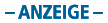 – ANZEIGE –