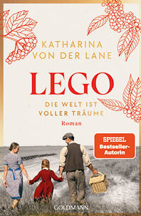 Drei Personen, darunter ein Kind in einem roten Kleid, gehen Hand in Hand am Strand entlang, w hrend eine Person einen Korb tr gt, umgeben von einem Buchcover mit floralen Zeichnungen und dem Titel LEGO von Katharina von der Lane. Beschreibung von KI generiert