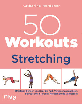 Buchcover mit dem Titel “50 Workouts Stretching" von Katharina Herdener zeigt vier Illustrationen von Personen in verschiedenen Dehn bungen vor einem rosa Hintergrund. Beschreibung von KI generiert